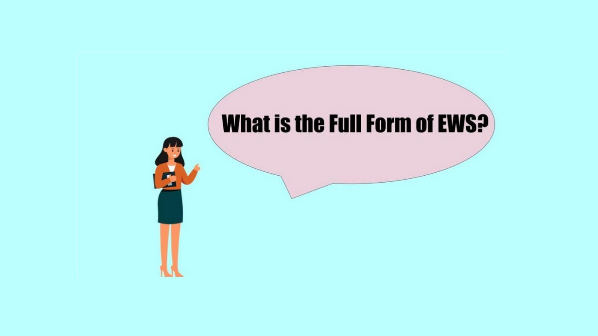 EWS Full Form Eligibility, Application Form, How to apply EWS in 2020
