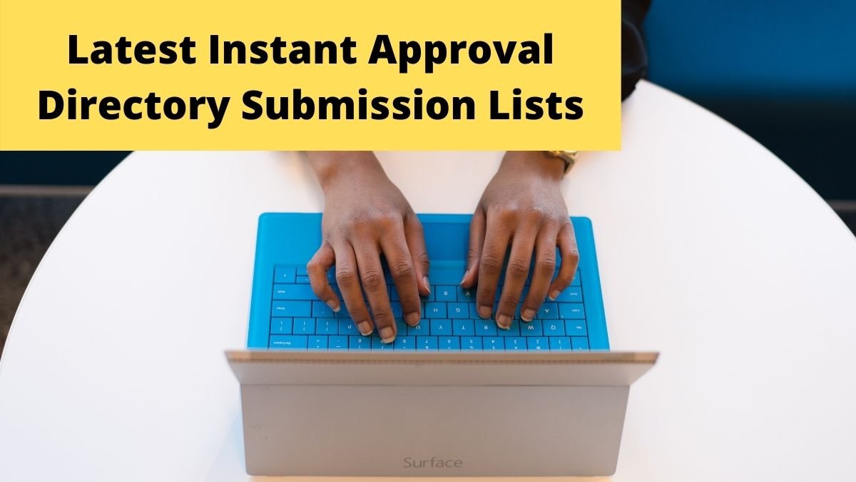 Latest Instant Approval Directory